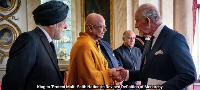 King to ‘Protect Multi-Faith Nation’ in Revised Definition of Monarchy